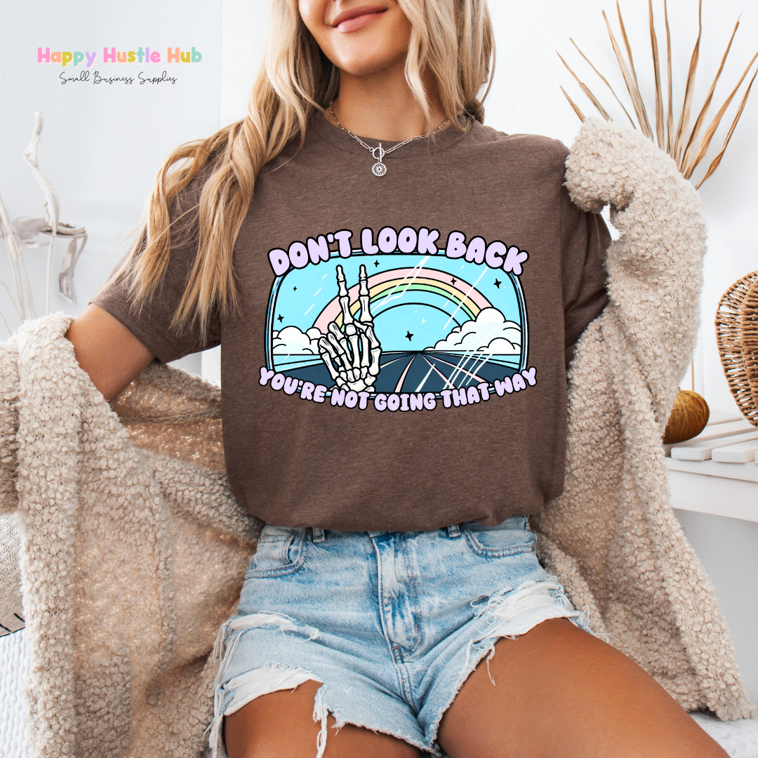 Don't Look Back DTF Transfer