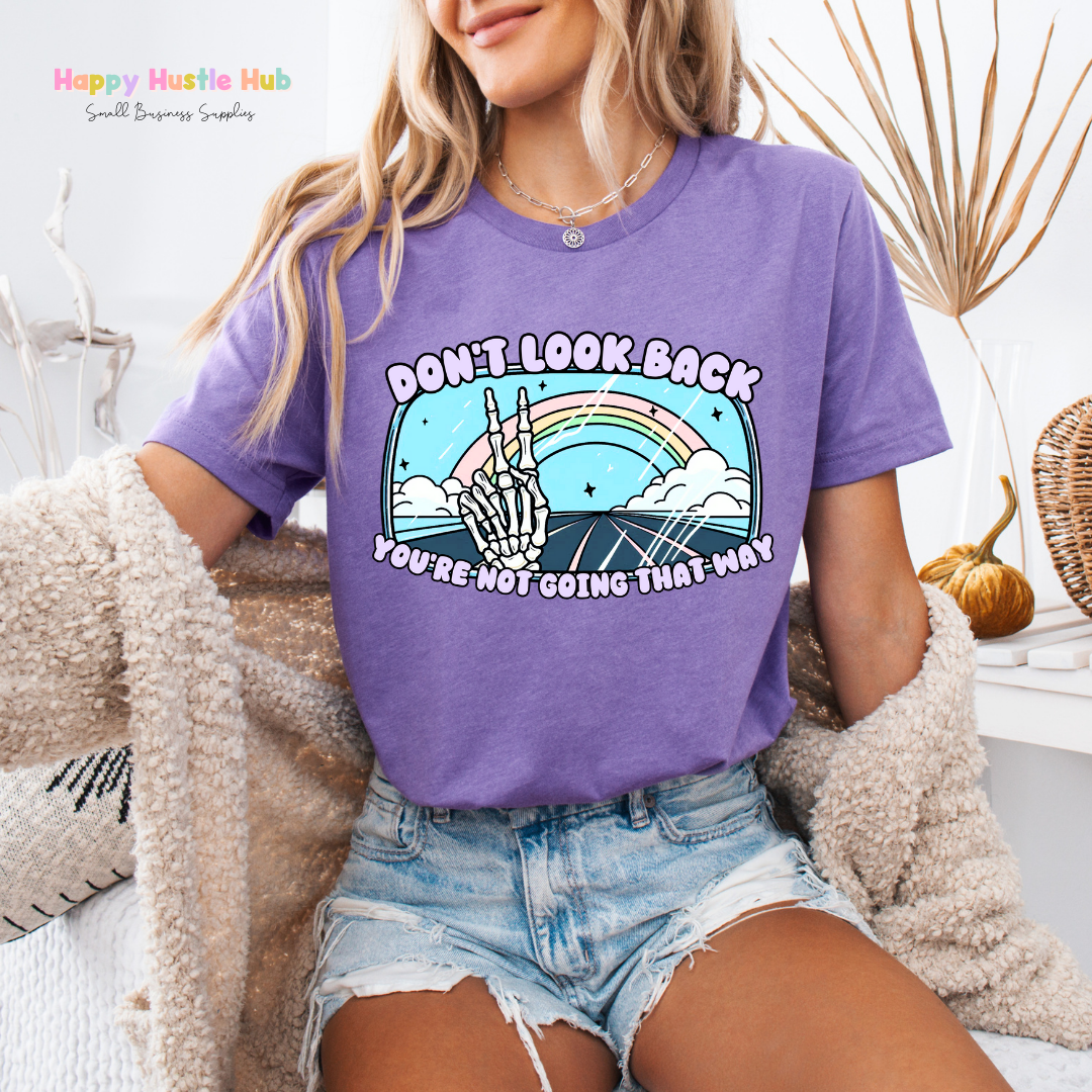 Don't Look Back DTF Transfer