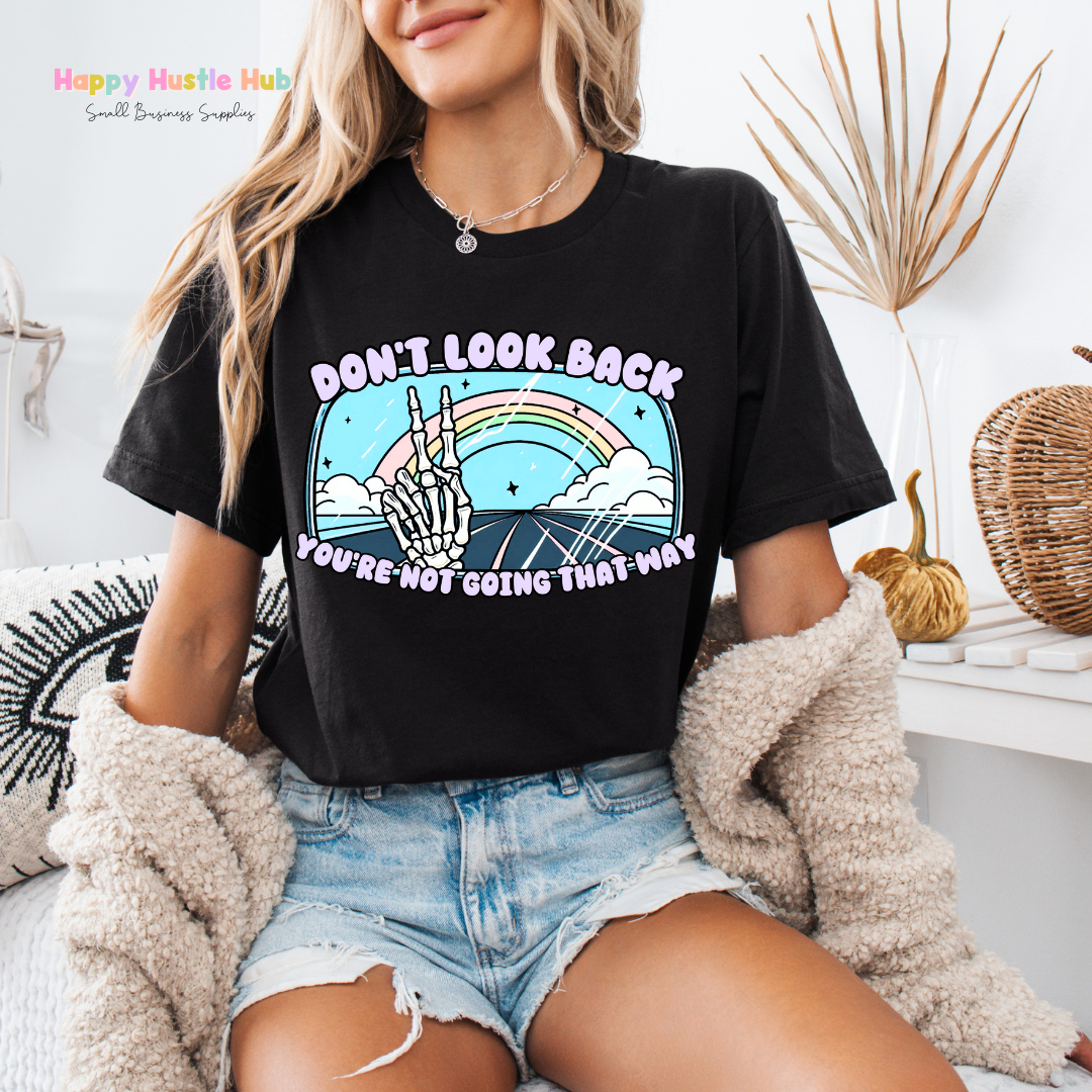 Don't Look Back DTF Transfer