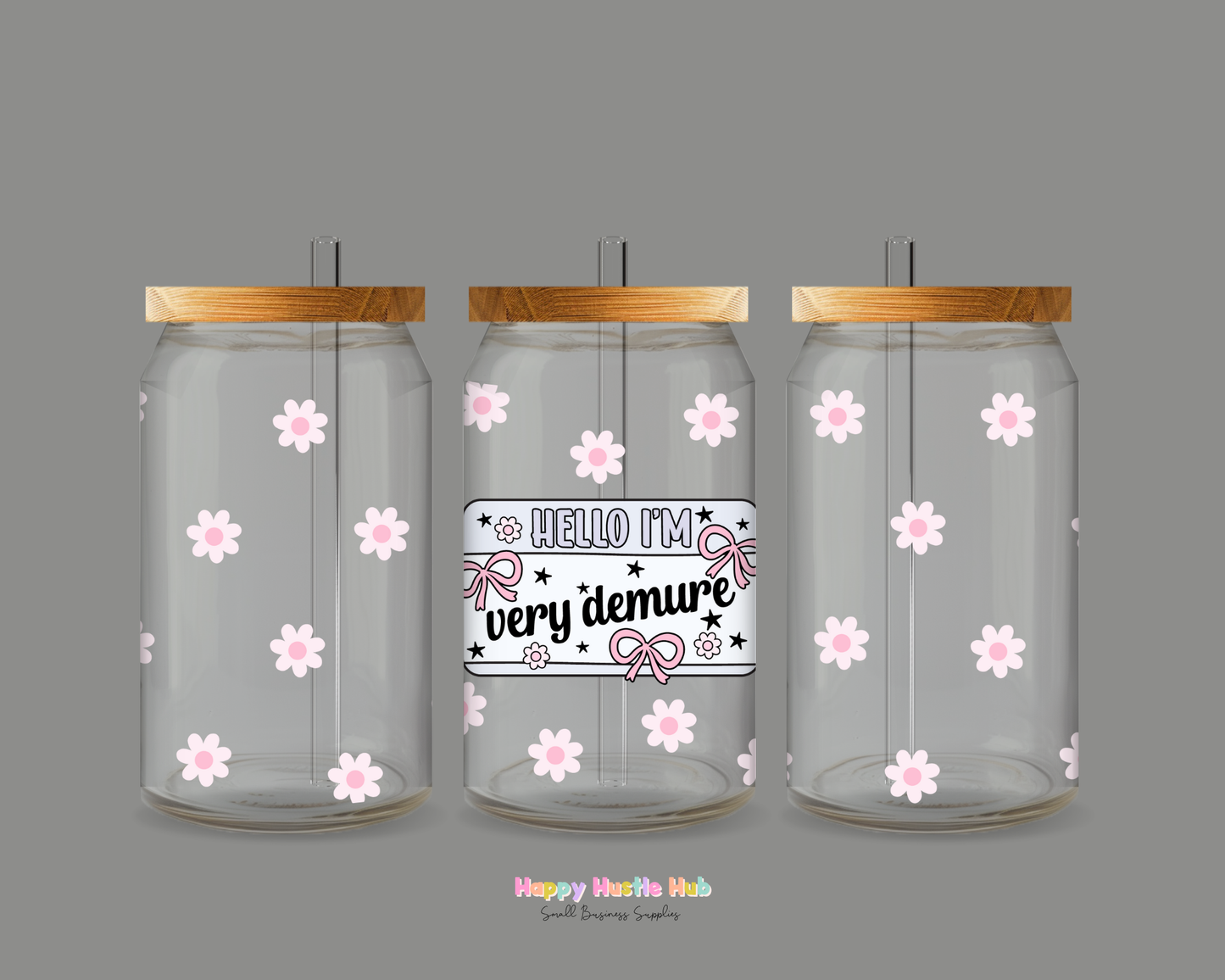 Hello I’m Very Demure UV DTF Cup Wrap