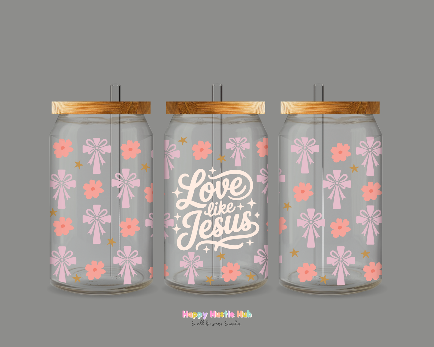 Love Like Jesus UV DTF Cup Wrap