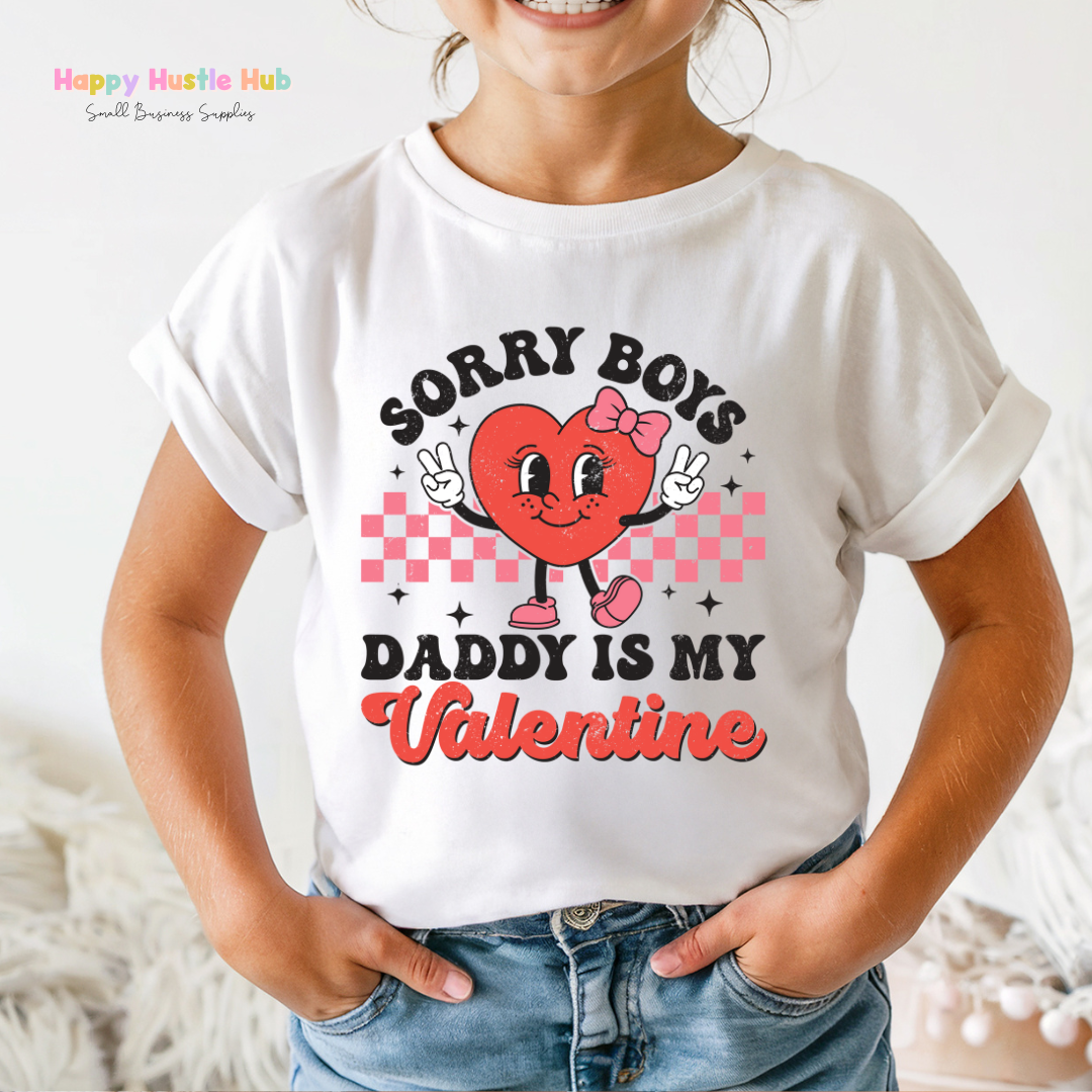 Daddy is my Valentine DTF Transfer -TODDLER/YOUTH