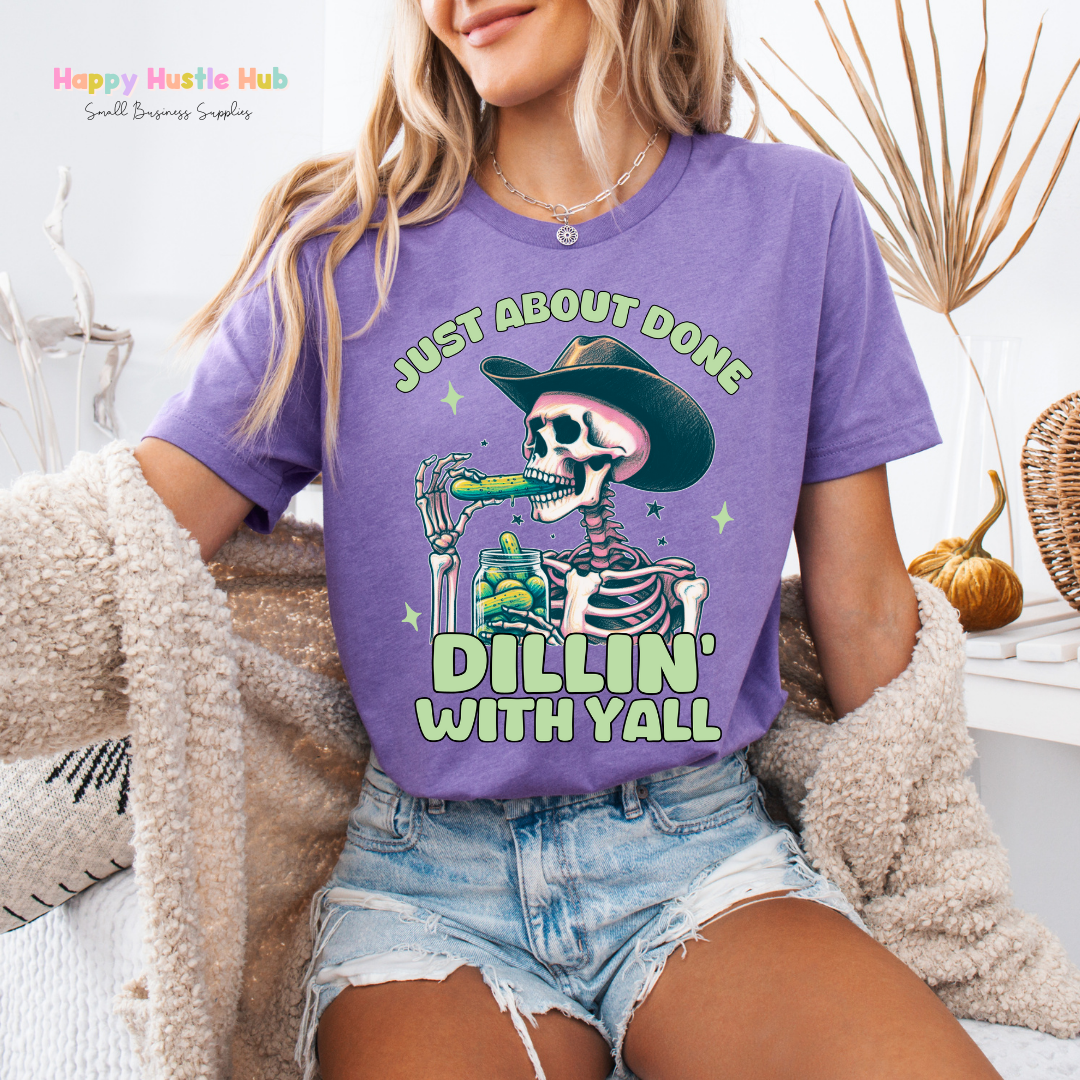 Done Dillin' with Yall DTF Transfer