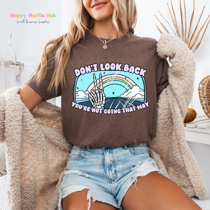 Don't Look Back DTF Transfer