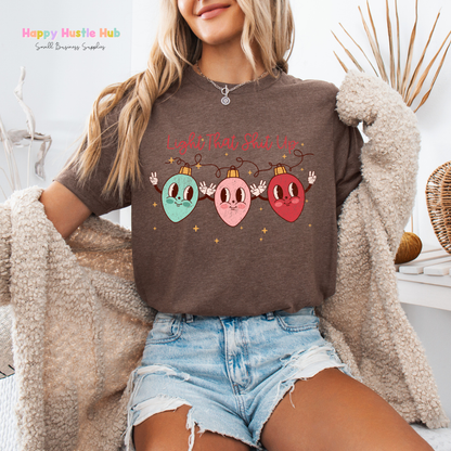 Light That Sh*t Up DTF Transfer