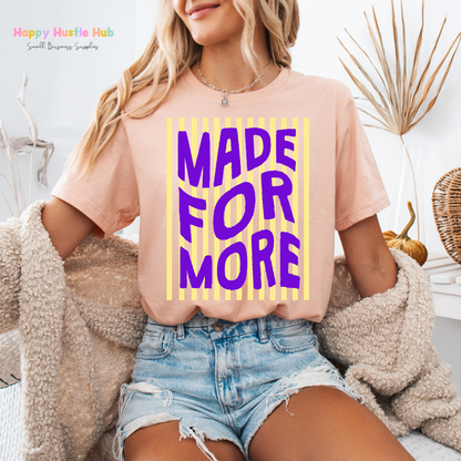 Made For More Striped DTF Transfer
