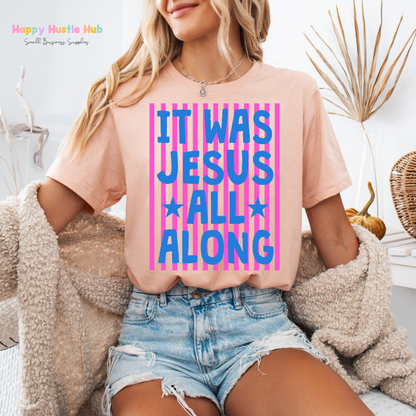 It Was Jesus All Along Striped DTF Transfer