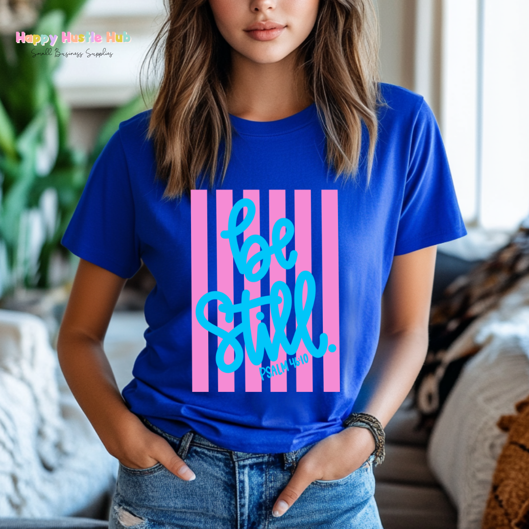 Be Still Psalm 46:10 Striped DTF Transfer