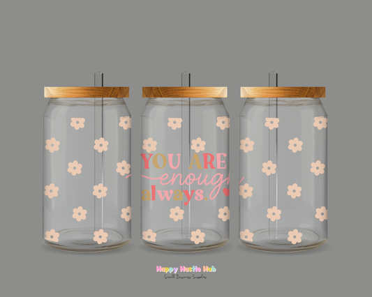 You’re Enough UV DTF Cup Wrap