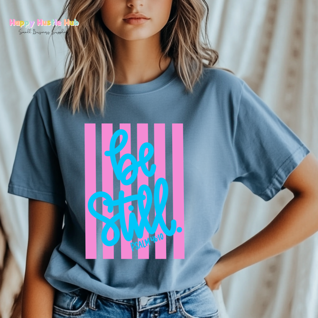 Be Still Psalm 46:10 Striped DTF Transfer
