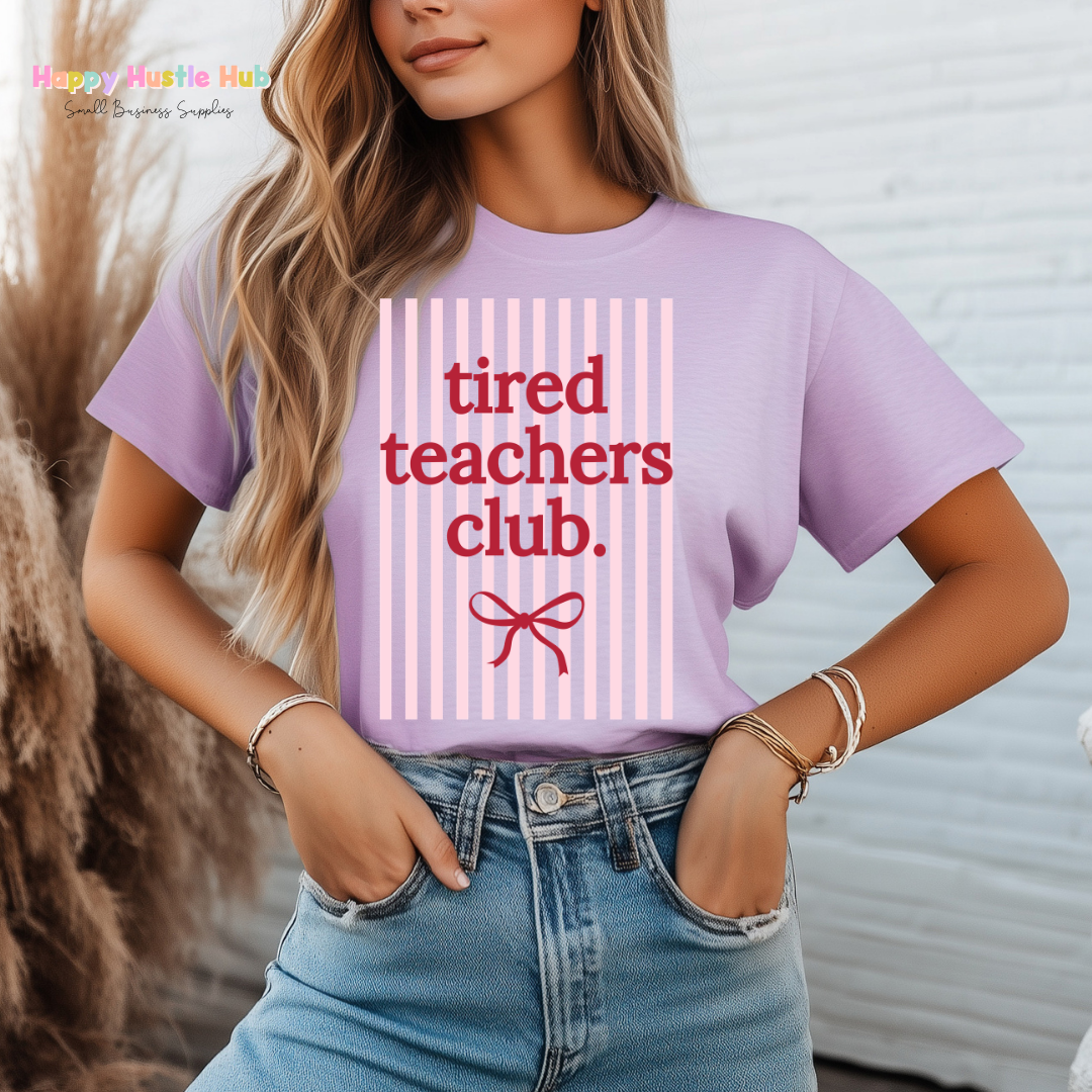 Tired Teacher Club Striped DTF Transfer