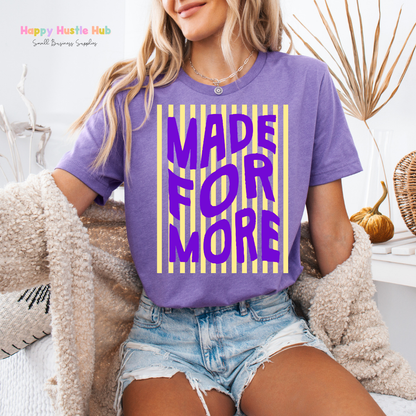 Made For More Striped DTF Transfer