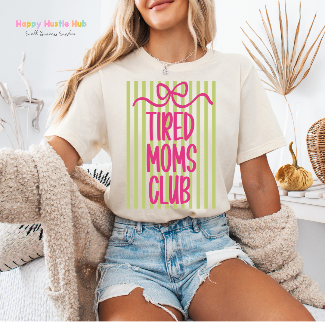Tired Moms Club Striped DTF Transfer