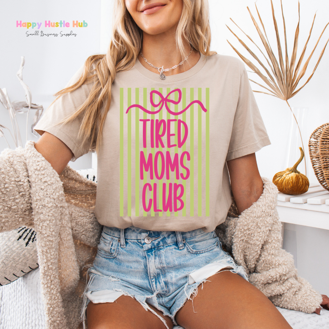Tired Moms Club Striped DTF Transfer