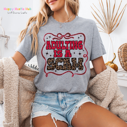 Adulting is a Scam DTF Transfer