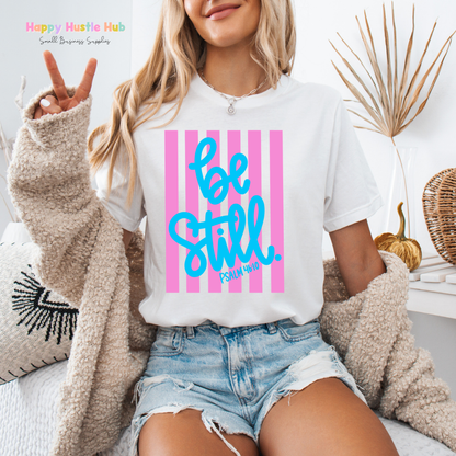 Be Still Psalm 46:10 Striped DTF Transfer