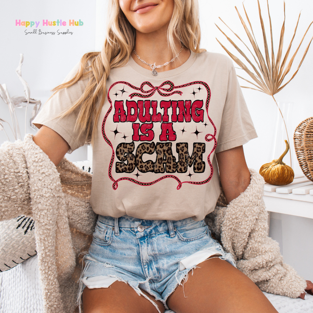 Adulting is a Scam DTF Transfer