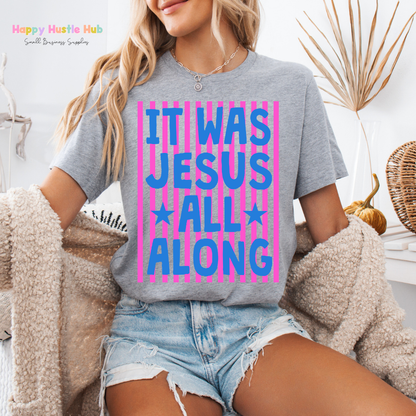 It Was Jesus All Along Striped DTF Transfer