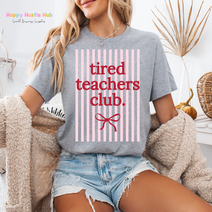 Tired Teacher Club Striped DTF Transfer