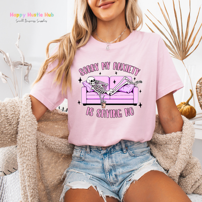 My Anxiety Says No DTF Transfer