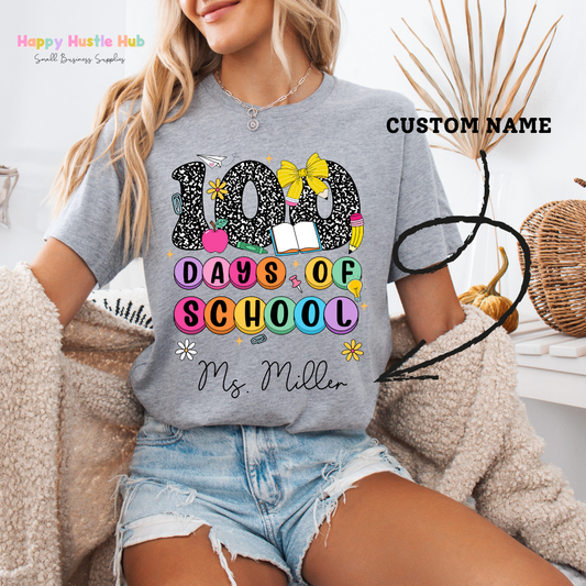 CUSTOM Teacher - 100 Days Of School DTF Transfer