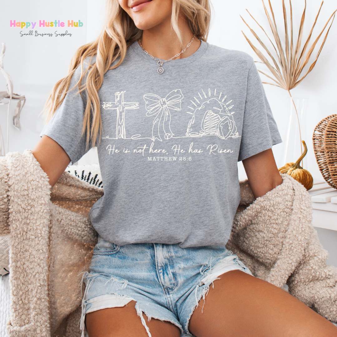 He Is Not Here He Has Risen DTF Transfer