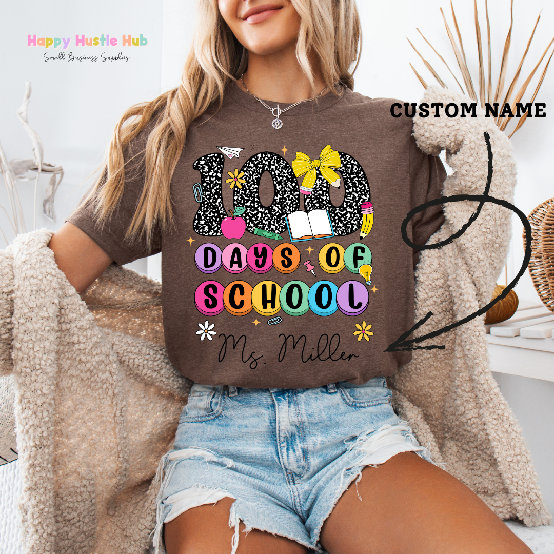 CUSTOM Teacher - 100 Days Of School DTF Transfer