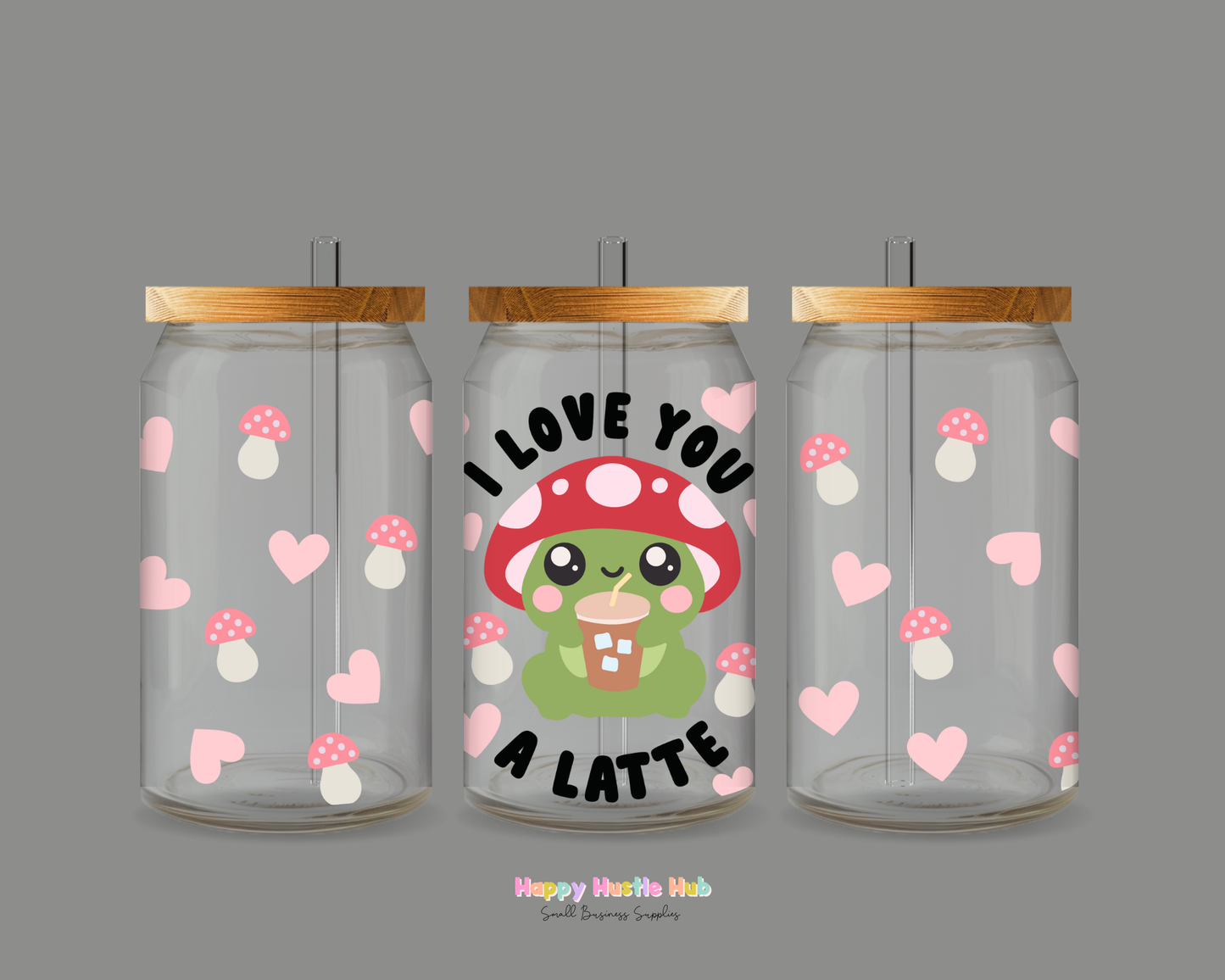 I Love You a Latte UV DTF Cup Wrap