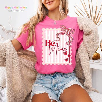 Be Mine Stamp DTF Transfer