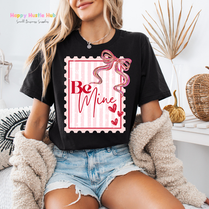Be Mine Stamp DTF Transfer
