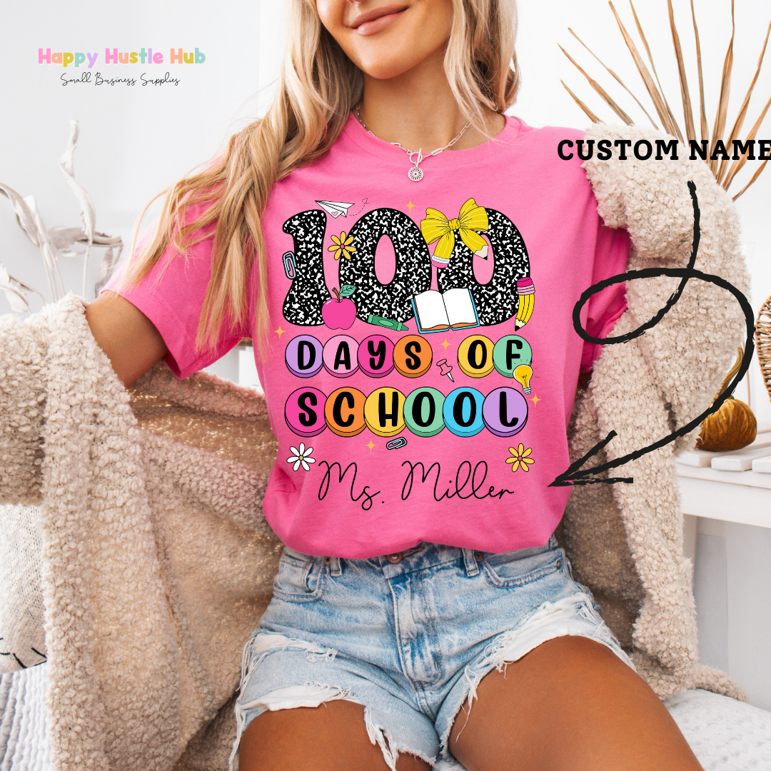 CUSTOM Teacher - 100 Days Of School DTF Transfer