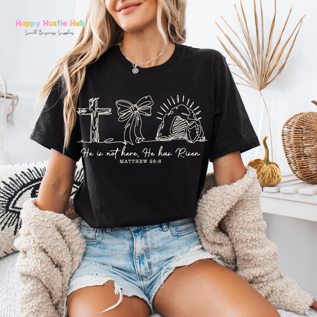 He Is Not Here He Has Risen DTF Transfer