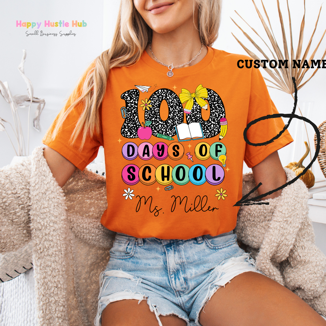 CUSTOM Teacher - 100 Days Of School DTF Transfer
