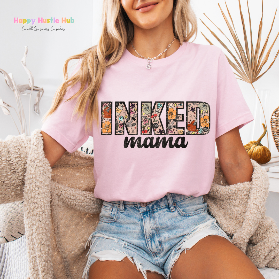 Inked Mama DTF Transfer