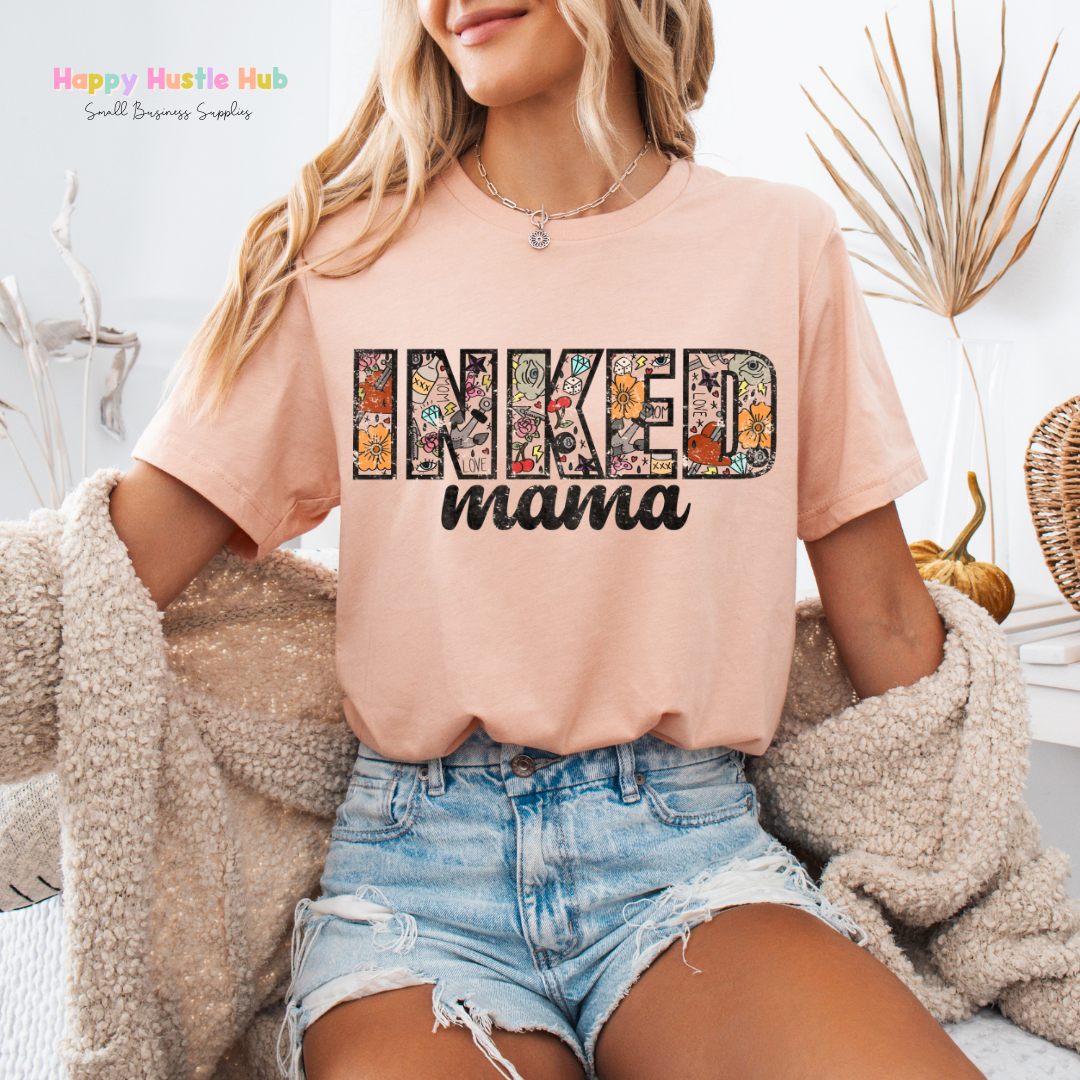 Inked Mama DTF Transfer