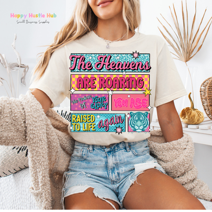 The Heavens Are Roaring You Raised to Life Again DTF Transfer