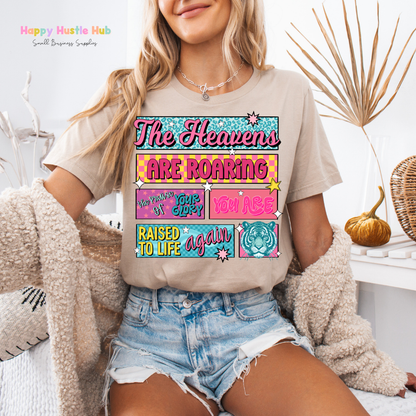 The Heavens Are Roaring You Raised to Life Again DTF Transfer