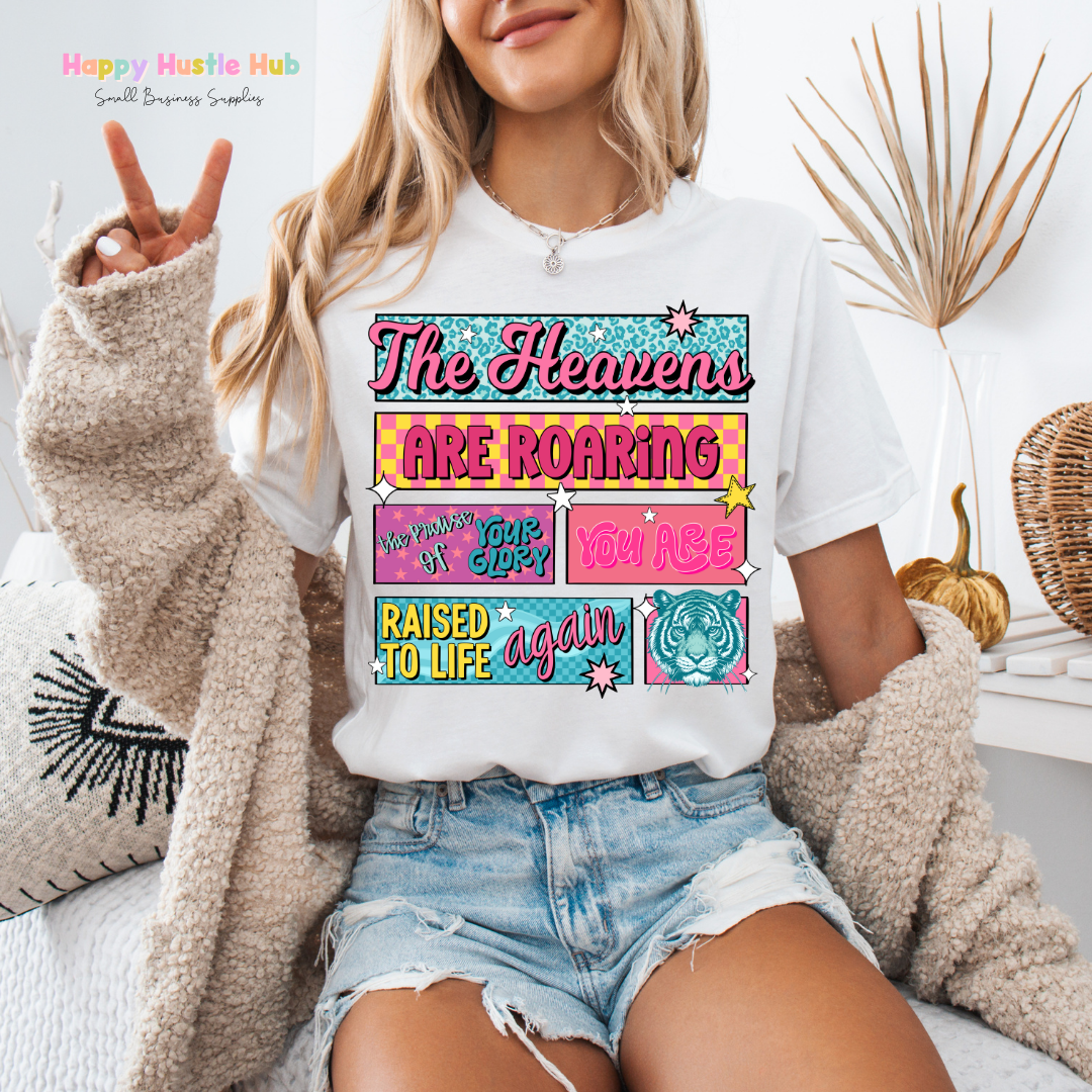 The Heavens Are Roaring You Raised to Life Again DTF Transfer