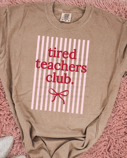 Tired Teacher Club Striped DTF Transfer